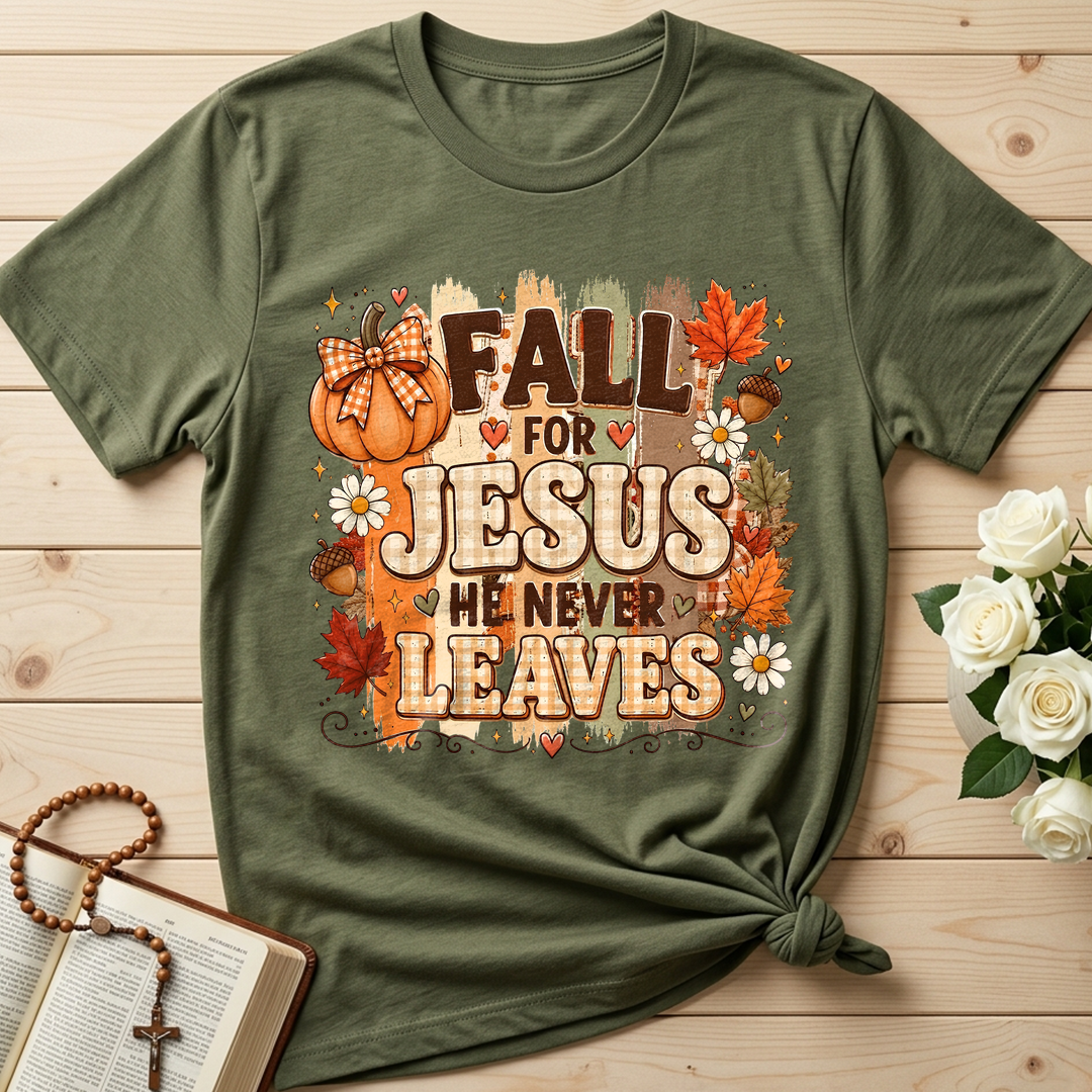 Fall For Jesus He Never Leaves 33