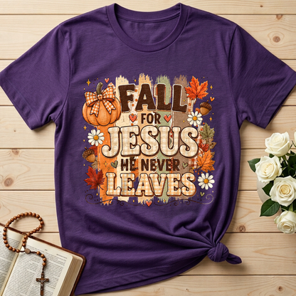 Fall For Jesus He Never Leaves 33