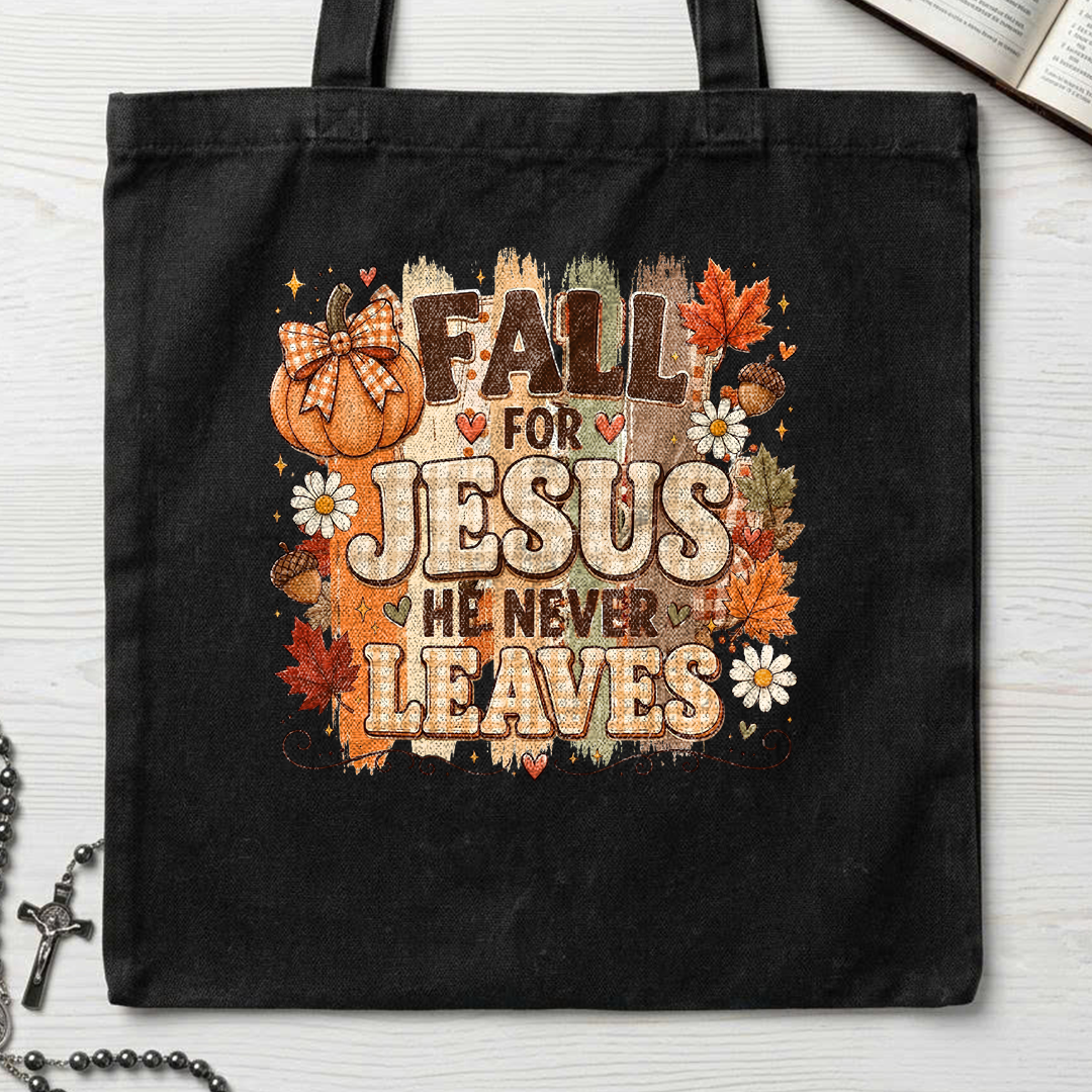 Fall For Jesus He Never Leaves 33