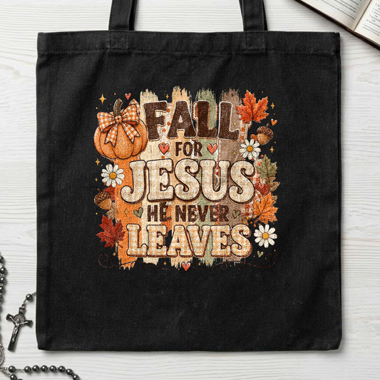 Fall For Jesus He Never Leaves 33