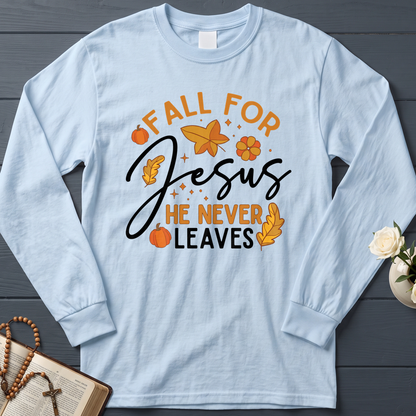 Fall For Jesus He Never Leaves 34