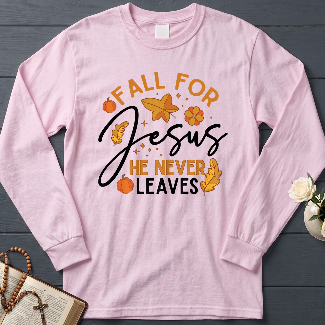 Fall For Jesus He Never Leaves 34