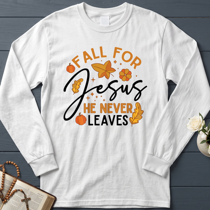 Fall For Jesus He Never Leaves 34