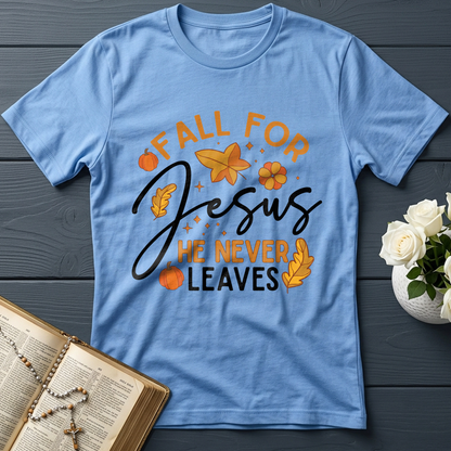 Fall For Jesus He Never Leaves 34