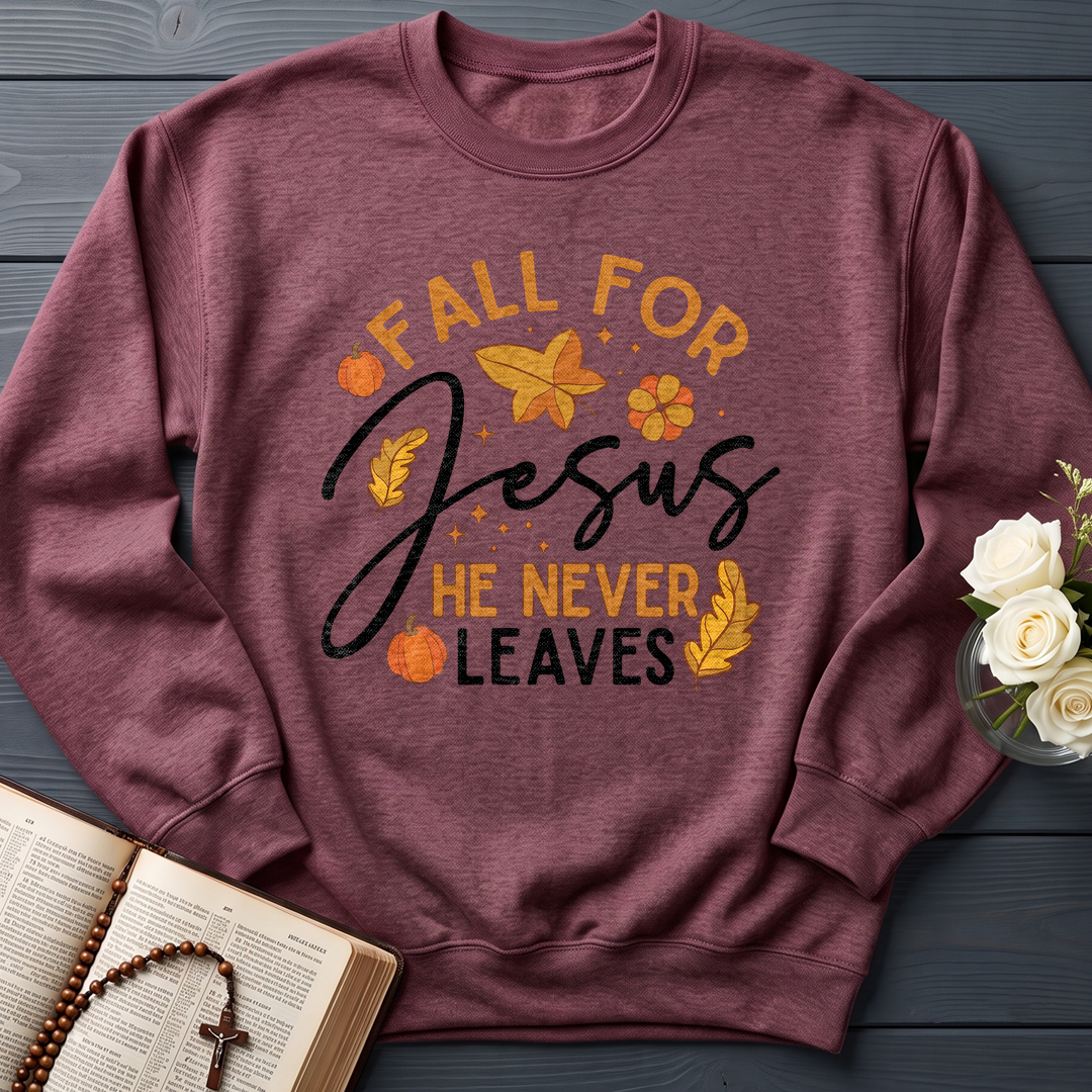 Fall For Jesus He Never Leaves 34