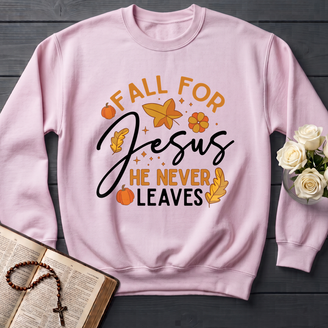 Fall For Jesus He Never Leaves 34