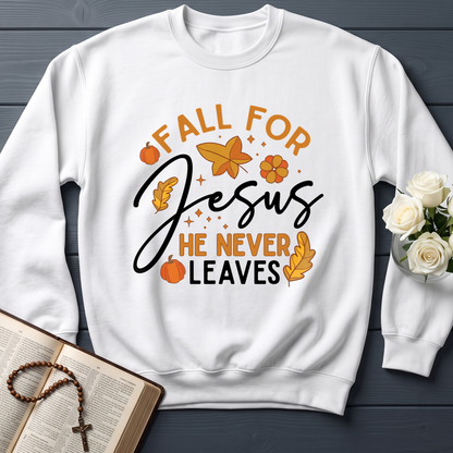 Fall For Jesus He Never Leaves 34