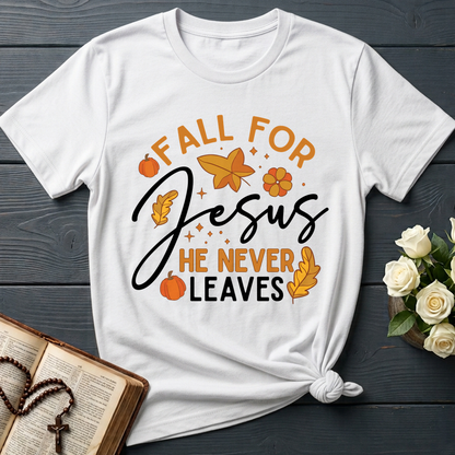 Fall For Jesus He Never Leaves 34