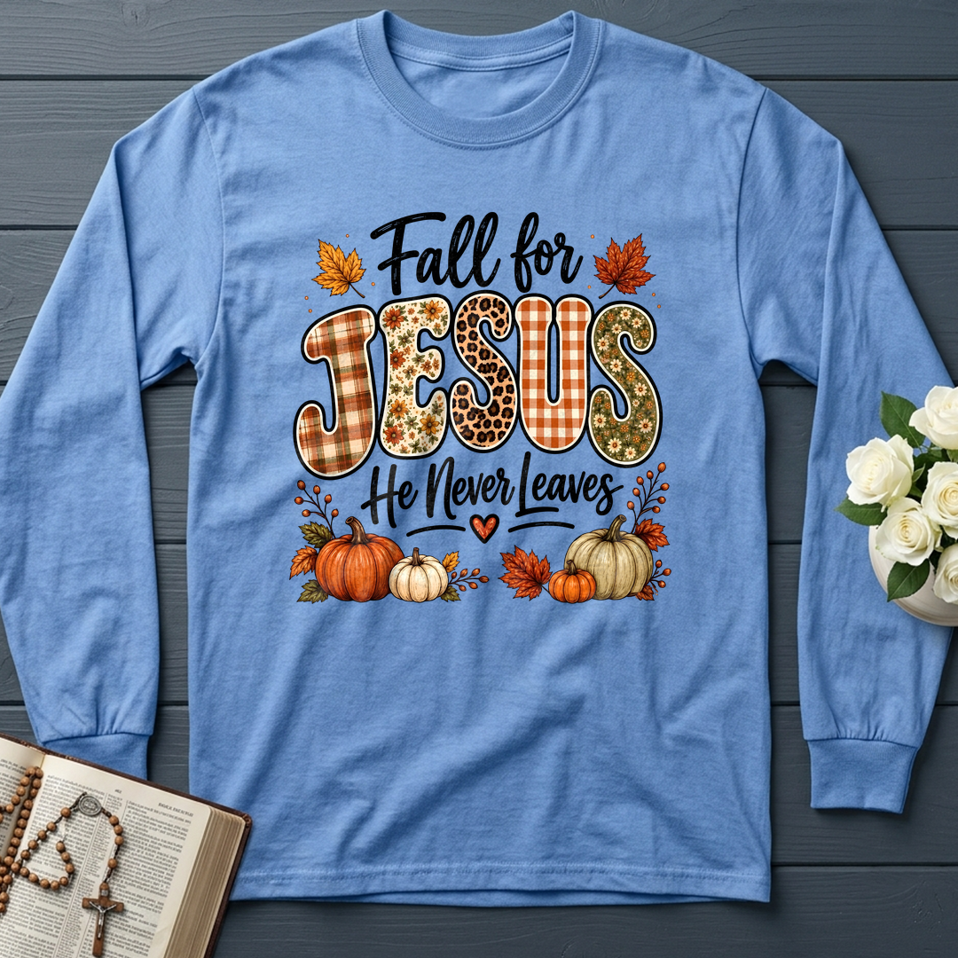 Fall For Jesus He Never Leaves 35