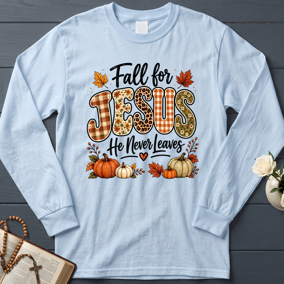 Fall For Jesus He Never Leaves 35