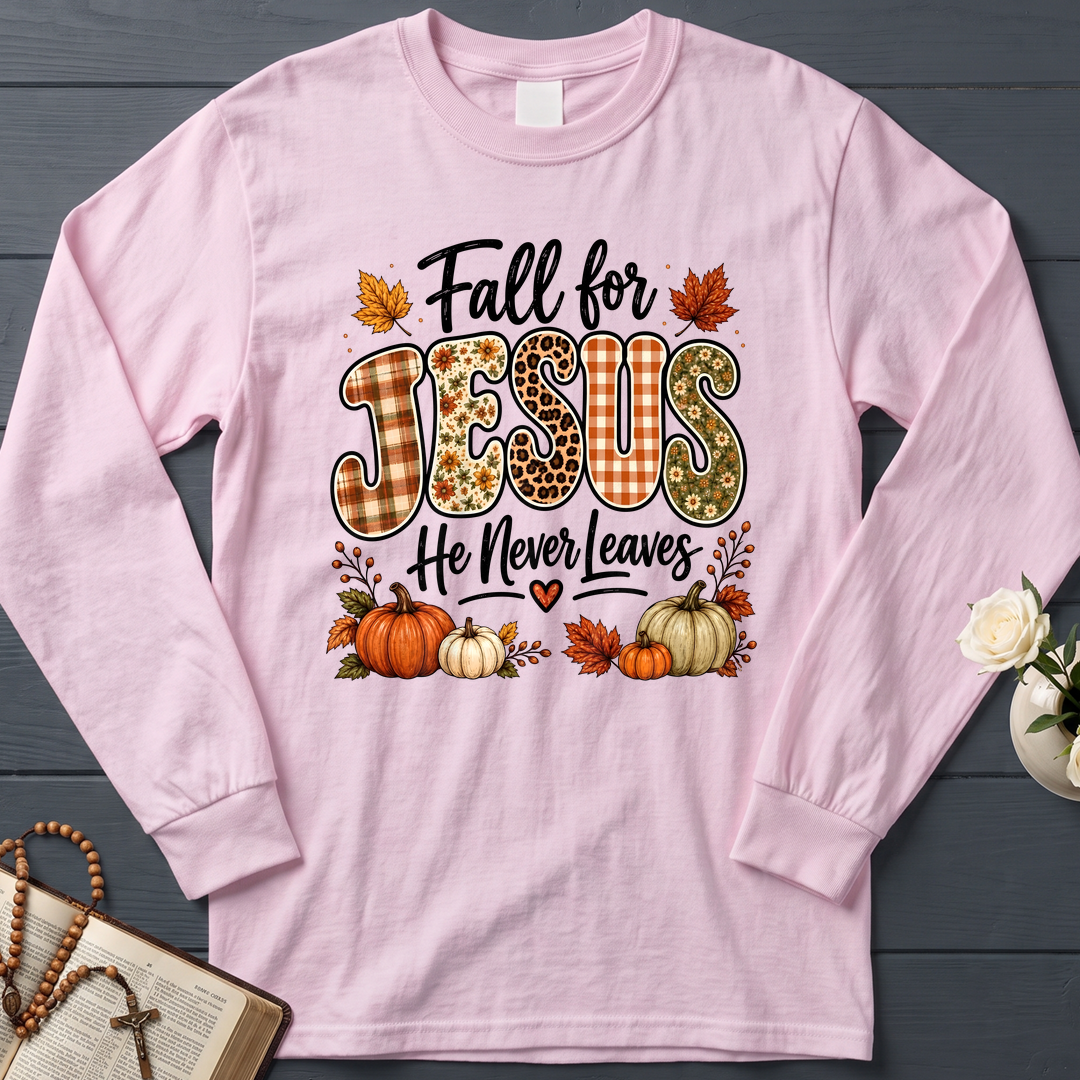 Fall For Jesus He Never Leaves 35