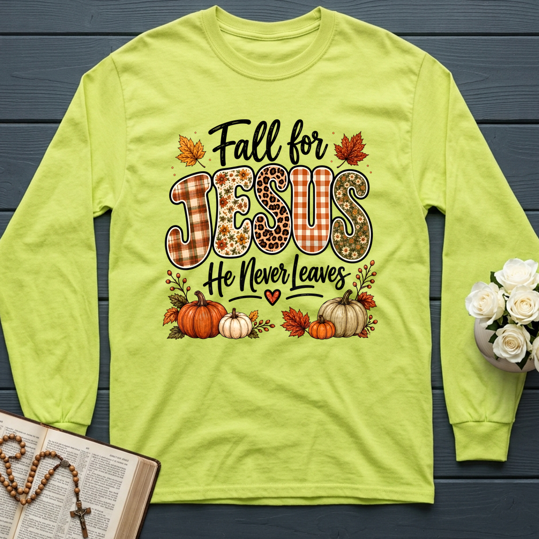 Fall For Jesus He Never Leaves 35