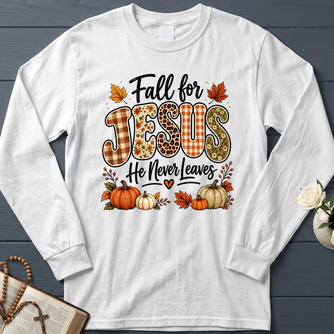 Fall For Jesus He Never Leaves 35