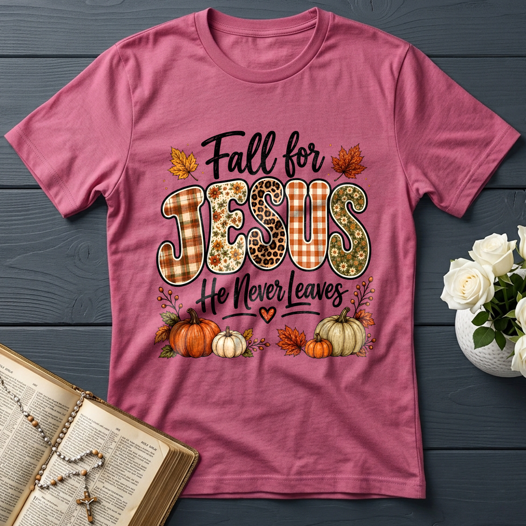 Fall For Jesus He Never Leaves 35