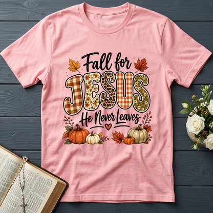 Fall For Jesus He Never Leaves 35