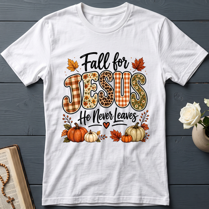 Fall For Jesus He Never Leaves 35
