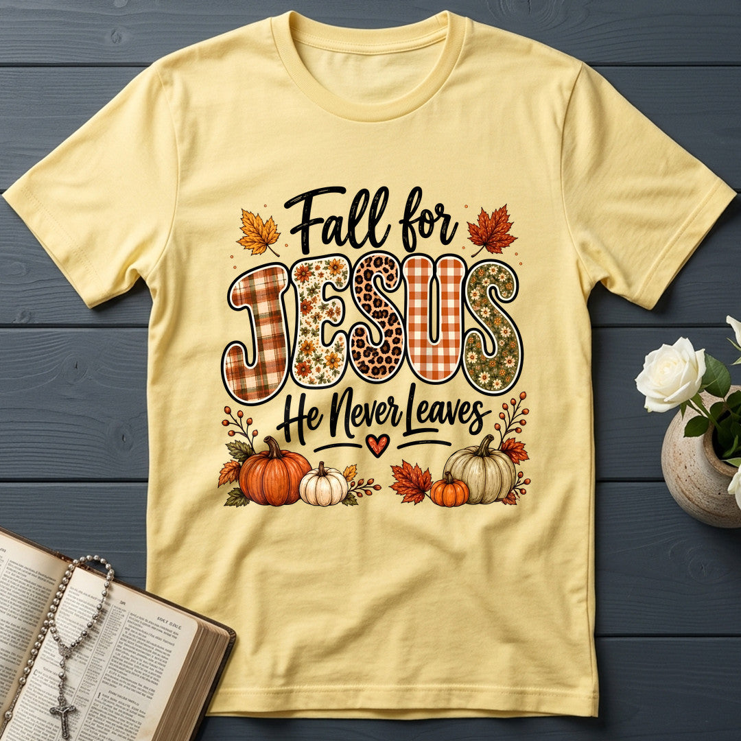 Fall For Jesus He Never Leaves 35