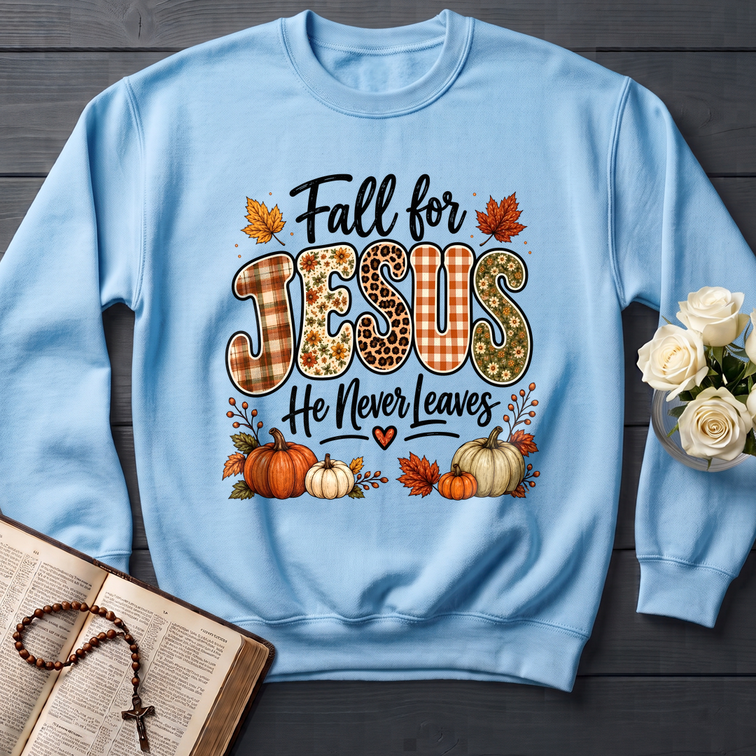 Fall For Jesus He Never Leaves 35
