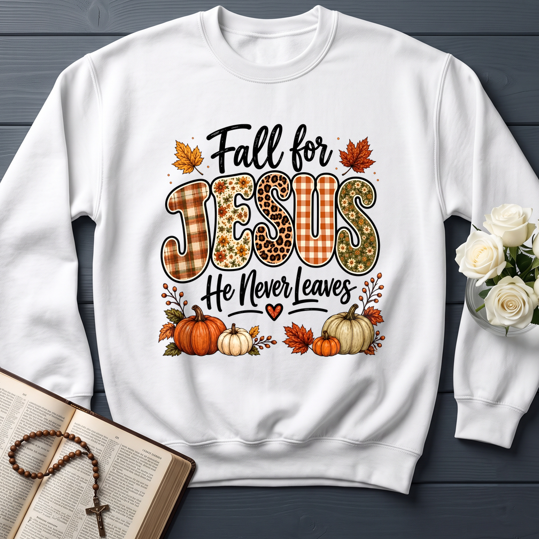 Fall For Jesus He Never Leaves 35