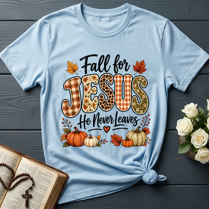Fall For Jesus He Never Leaves 35