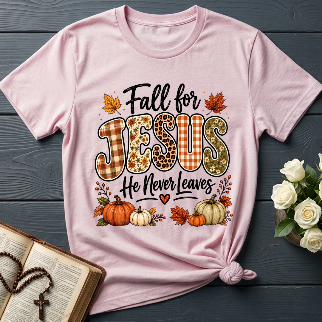 Fall For Jesus He Never Leaves 35