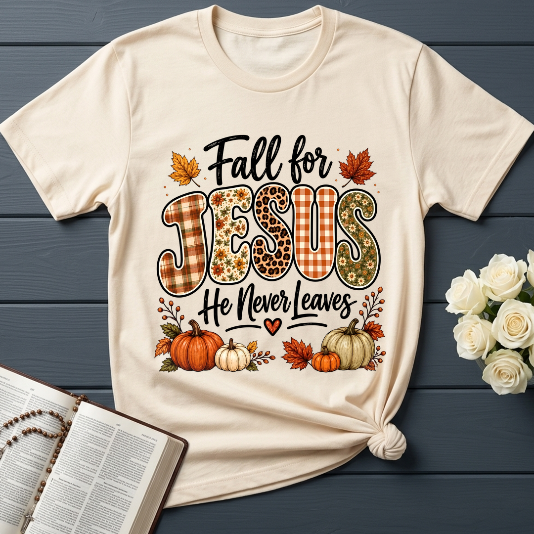 Fall For Jesus He Never Leaves 35