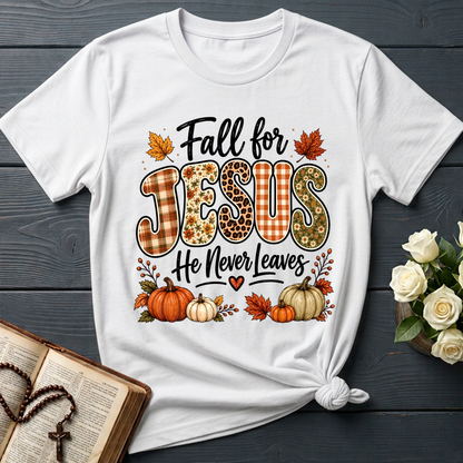 Fall For Jesus He Never Leaves 35