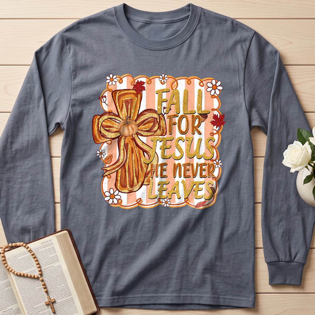 Fall For Jesus He Never Leaves 36