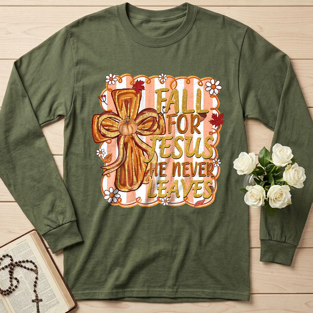 Fall For Jesus He Never Leaves 36