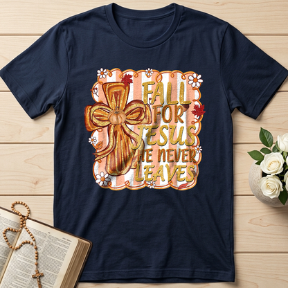 Fall For Jesus He Never Leaves 36