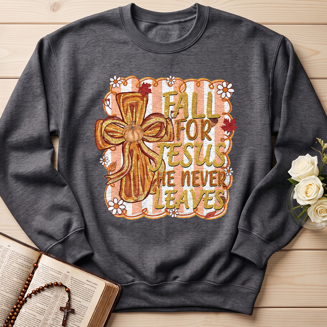 Fall For Jesus He Never Leaves 36