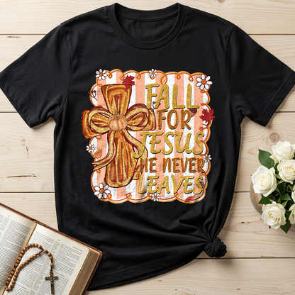 Fall For Jesus He Never Leaves 36