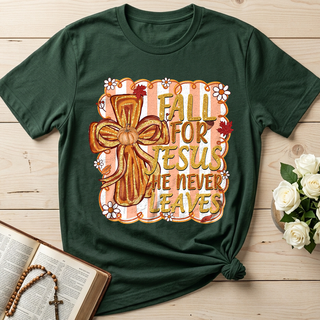 Fall For Jesus He Never Leaves 36