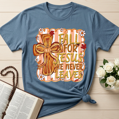 Fall For Jesus He Never Leaves 36