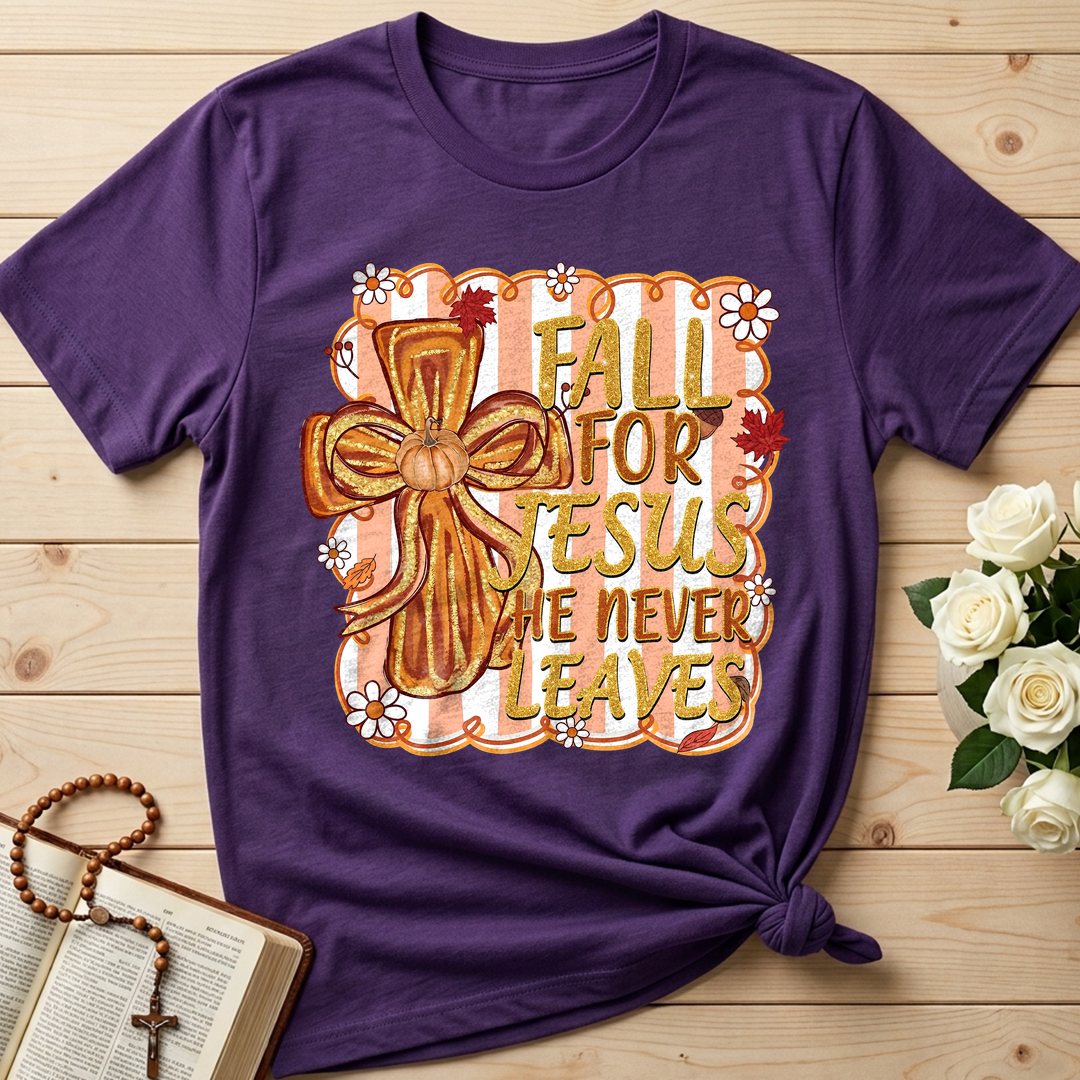 Fall For Jesus He Never Leaves 36