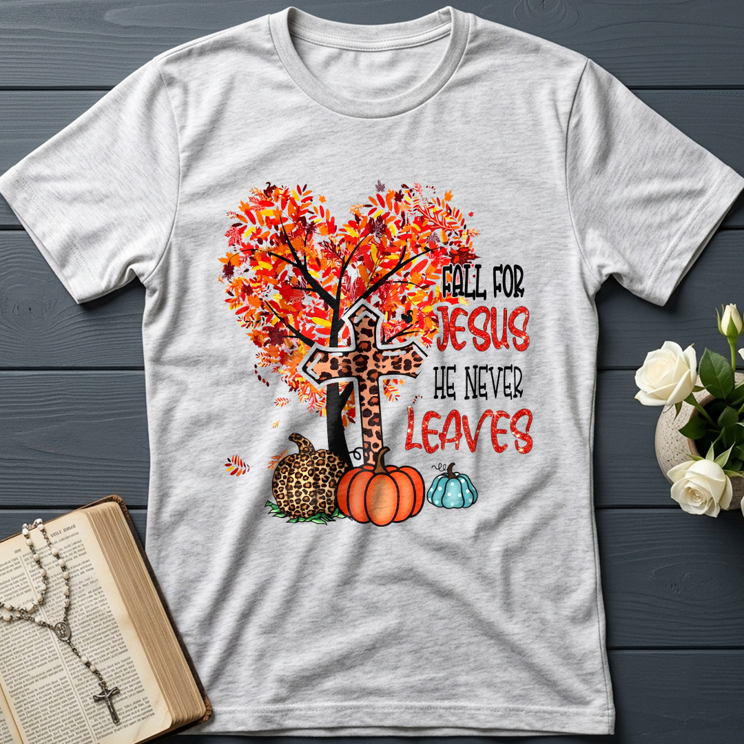 Fall For Jesus He Never Leaves 38
