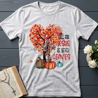 Fall For Jesus He Never Leaves 38
