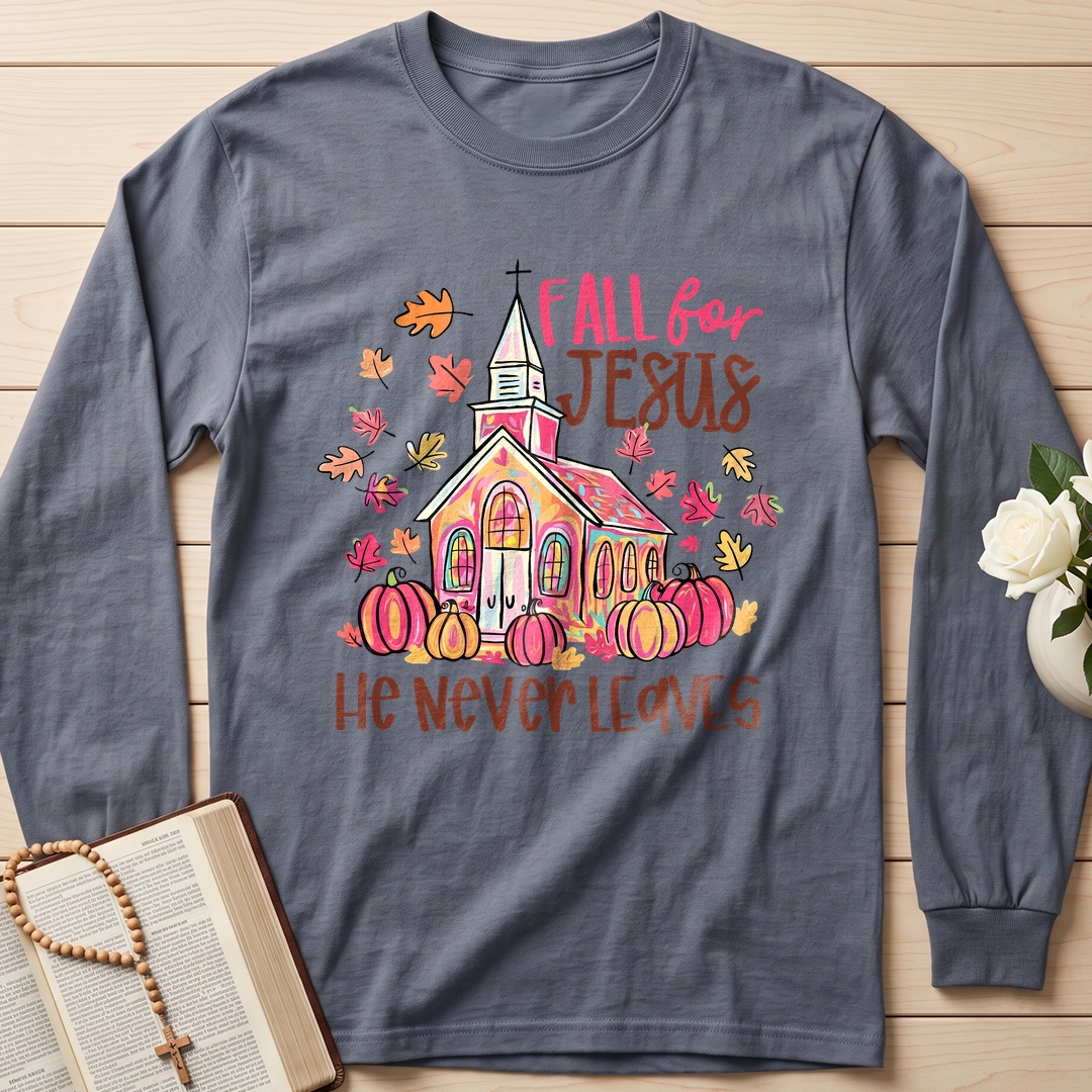 Fall For Jesus He Never Leaves 39