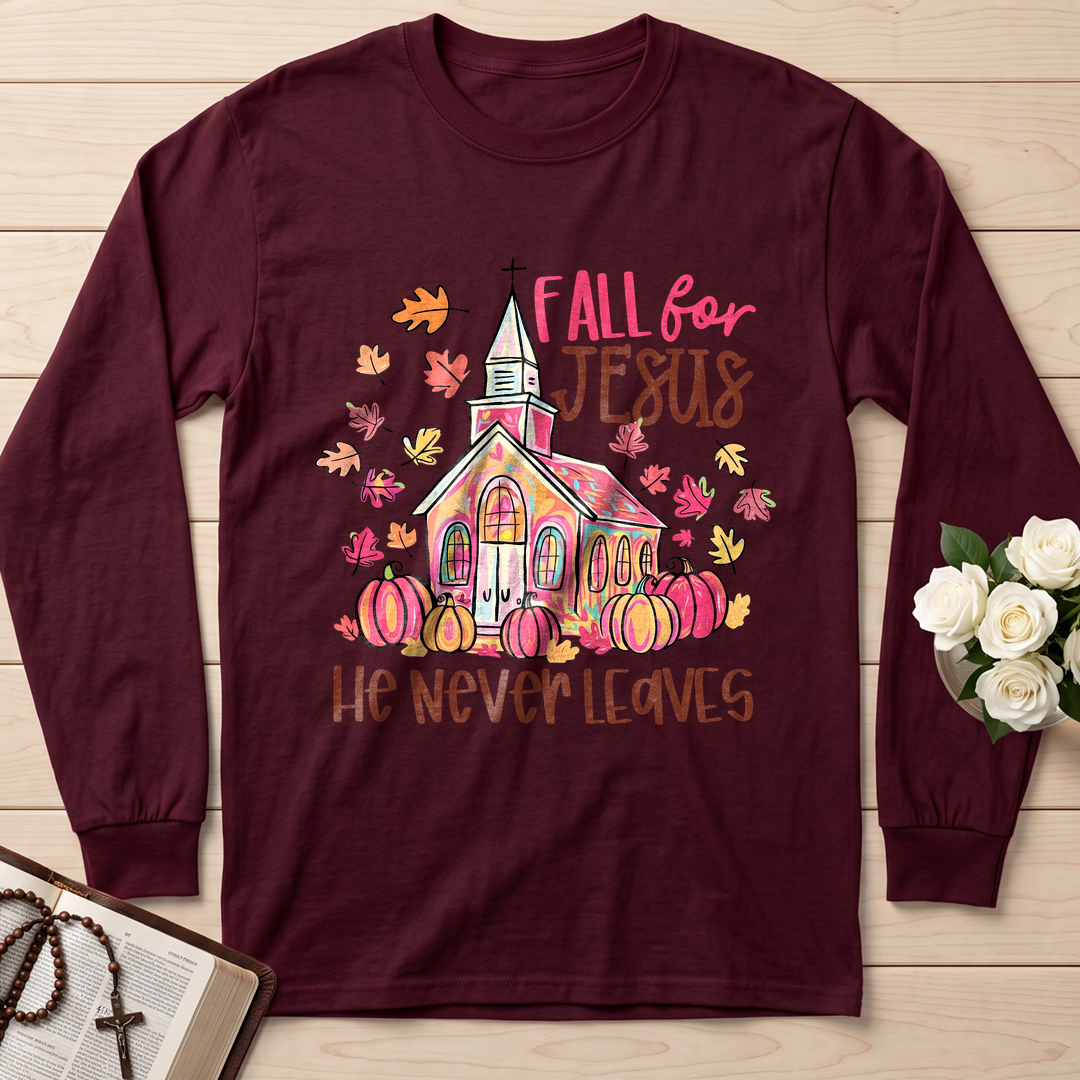 Fall For Jesus He Never Leaves 39