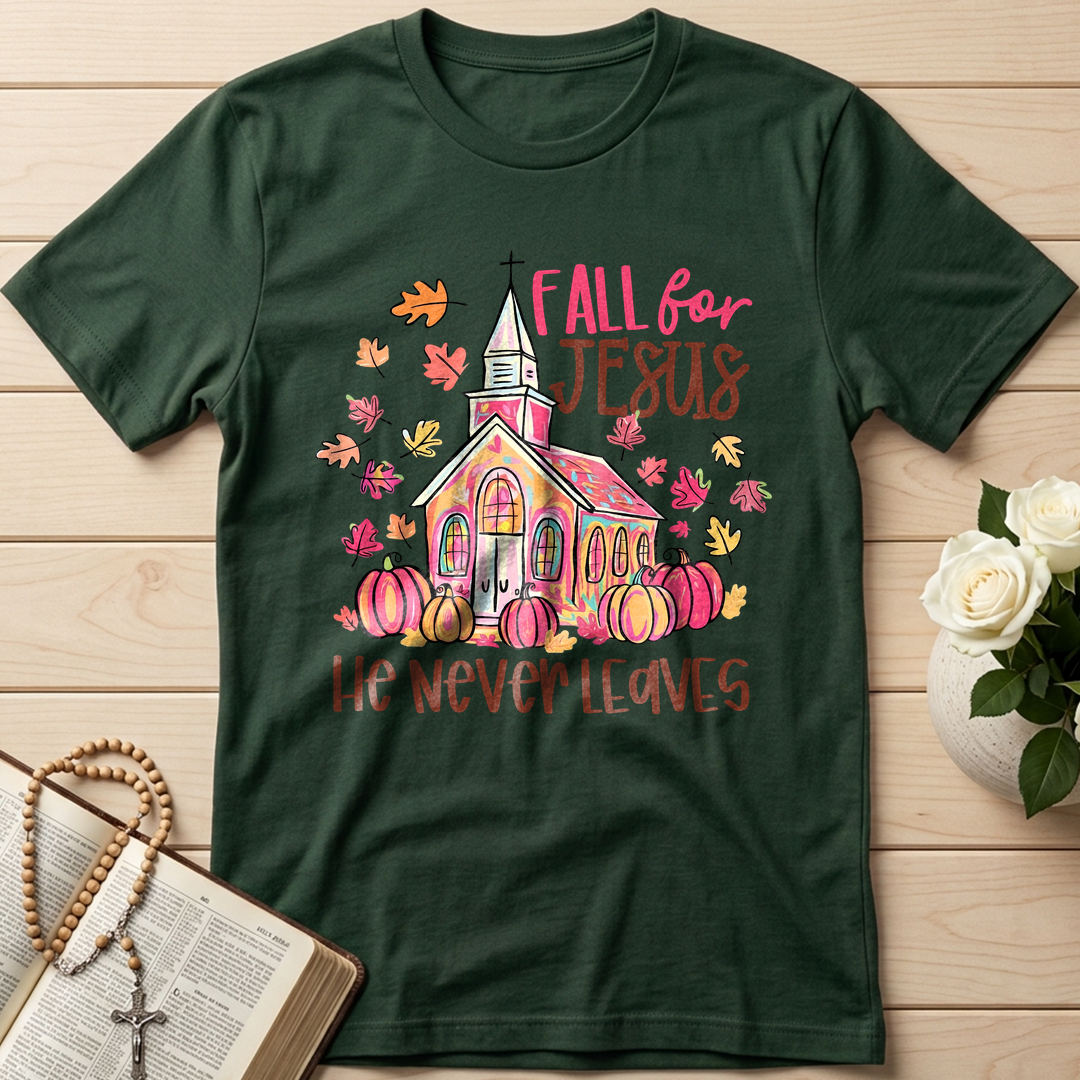 Fall For Jesus He Never Leaves 39