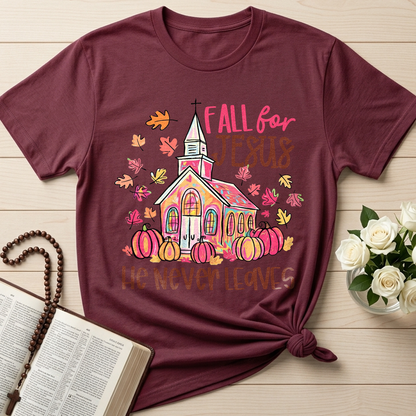 Fall For Jesus He Never Leaves 39