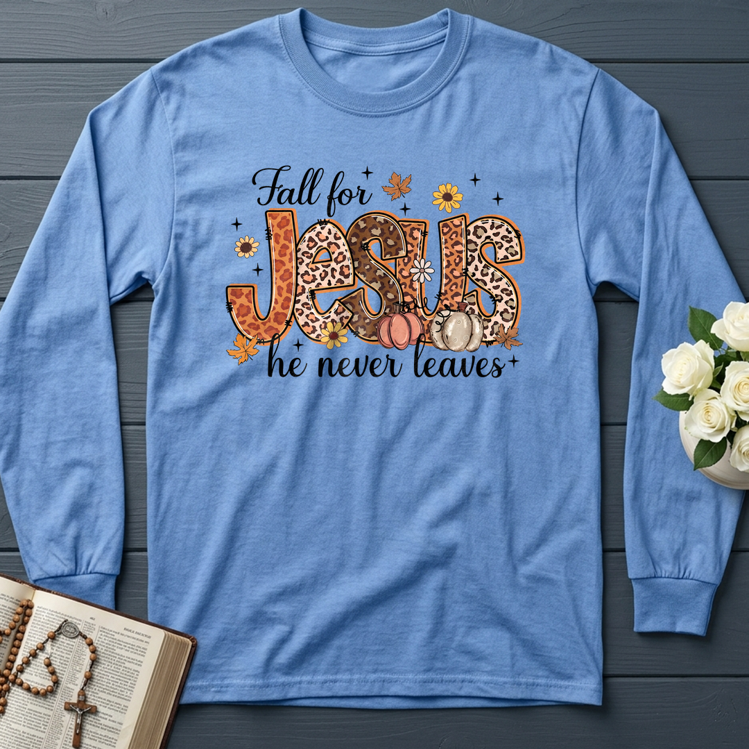 Fall For Jesus He Never Leaves 41