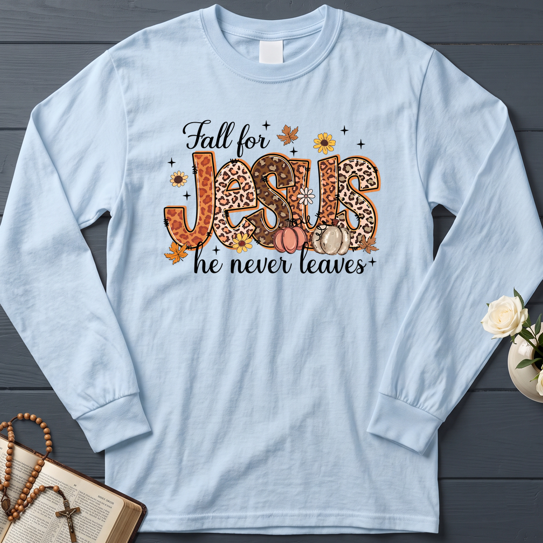 Fall For Jesus He Never Leaves 41