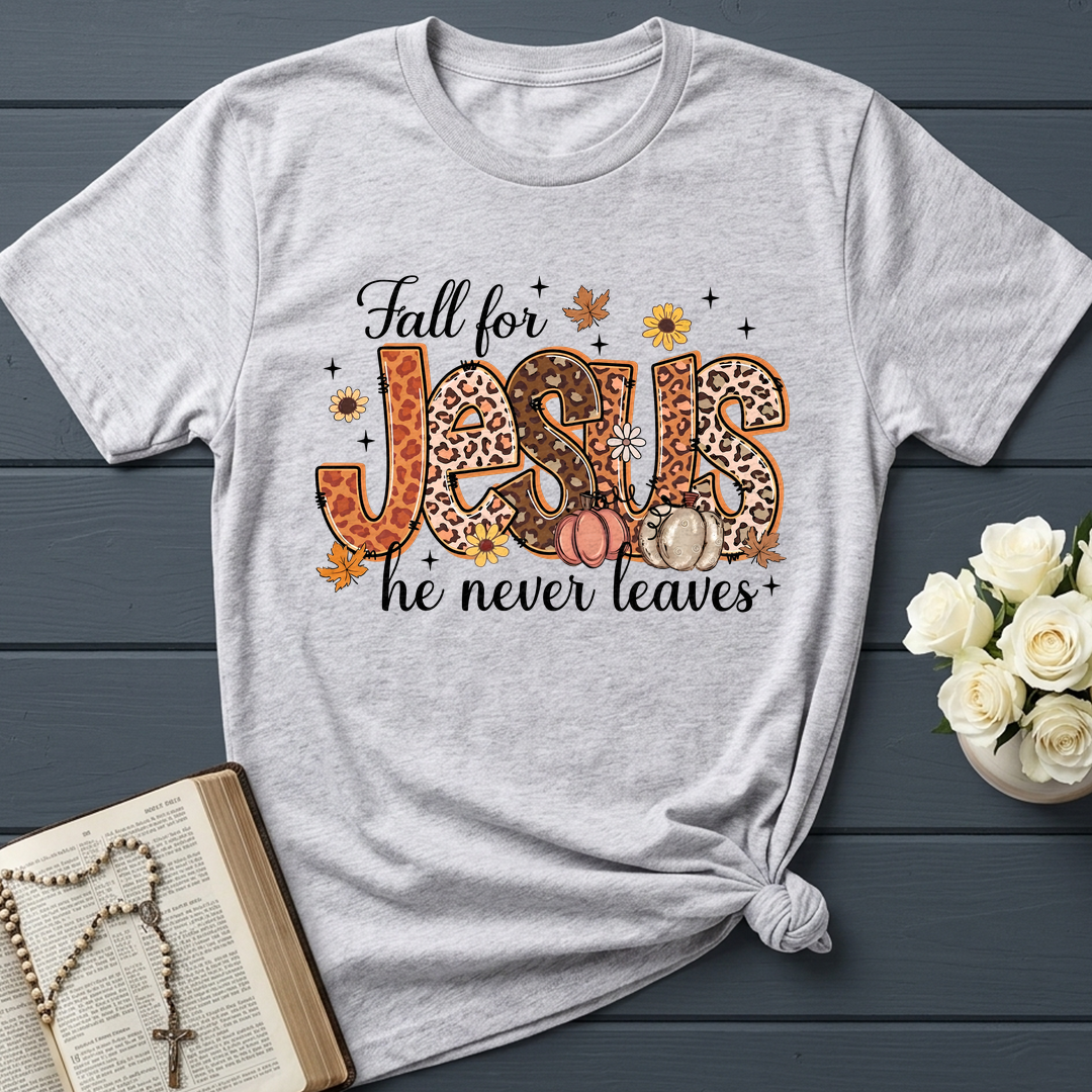 Fall For Jesus He Never Leaves 41
