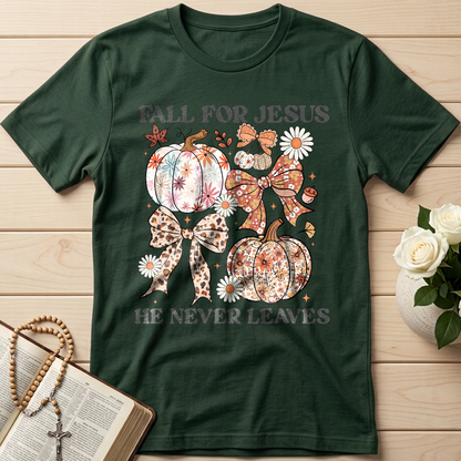 Fall For Jesus He Never Leaves 43