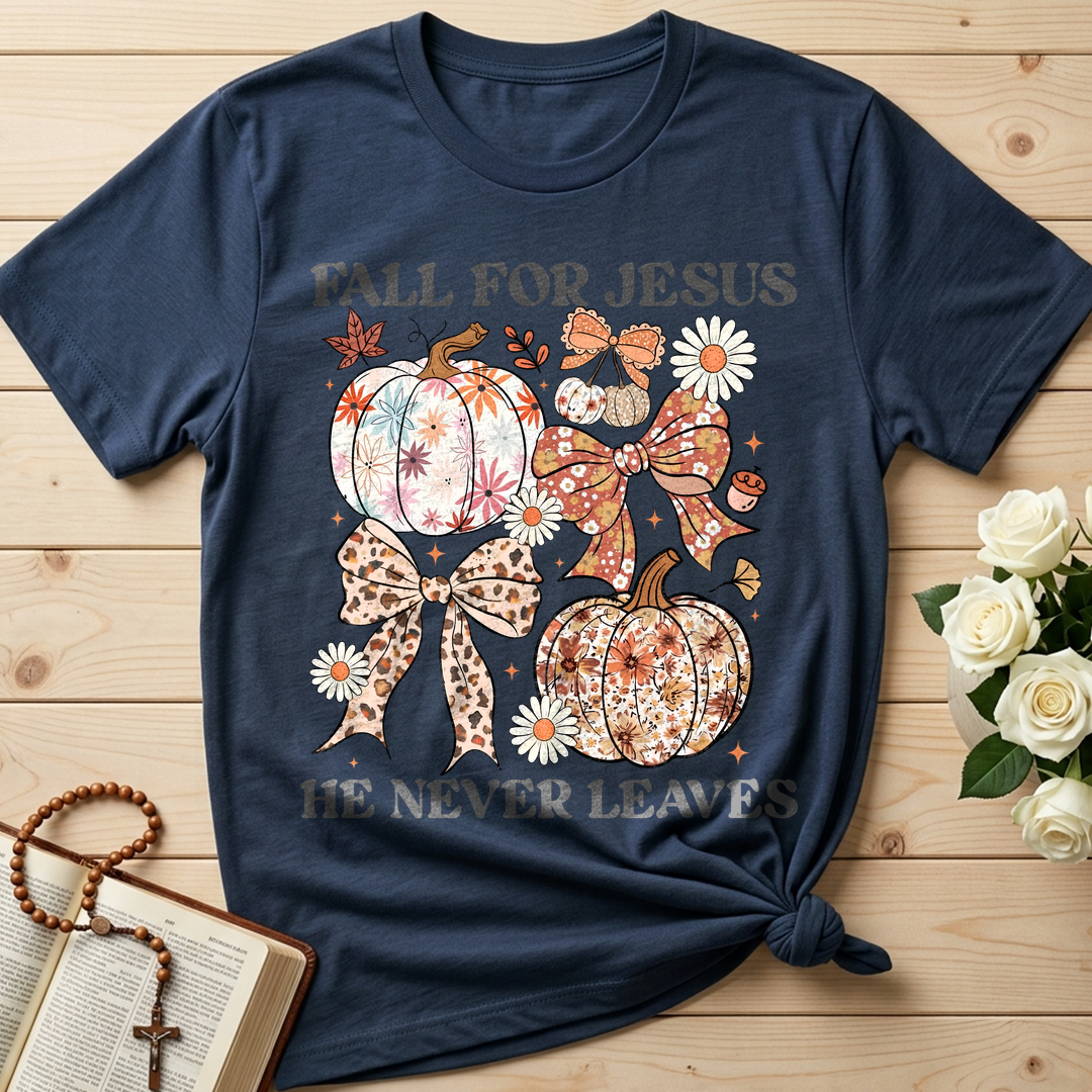 Fall For Jesus He Never Leaves 43