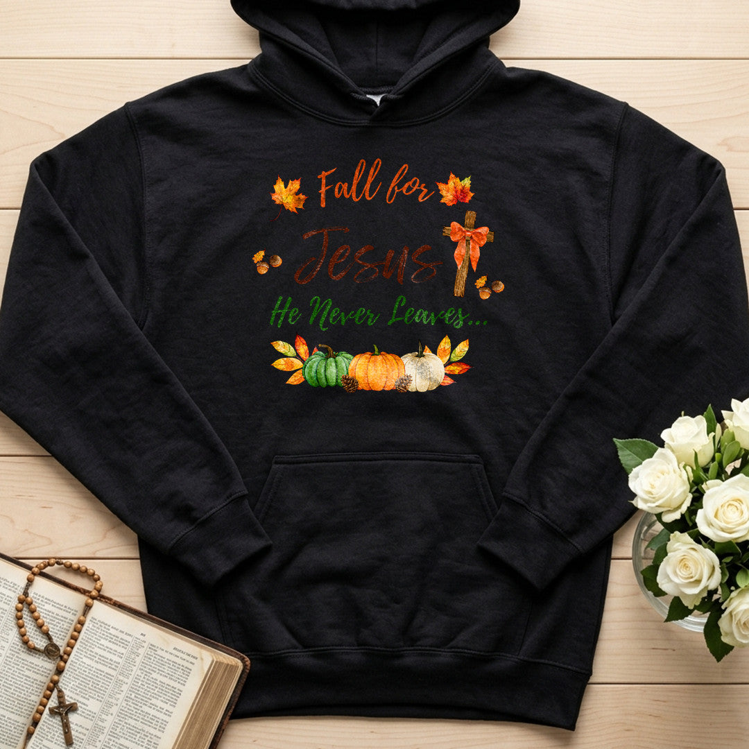 Fall For Jesus He Never Leaves 45