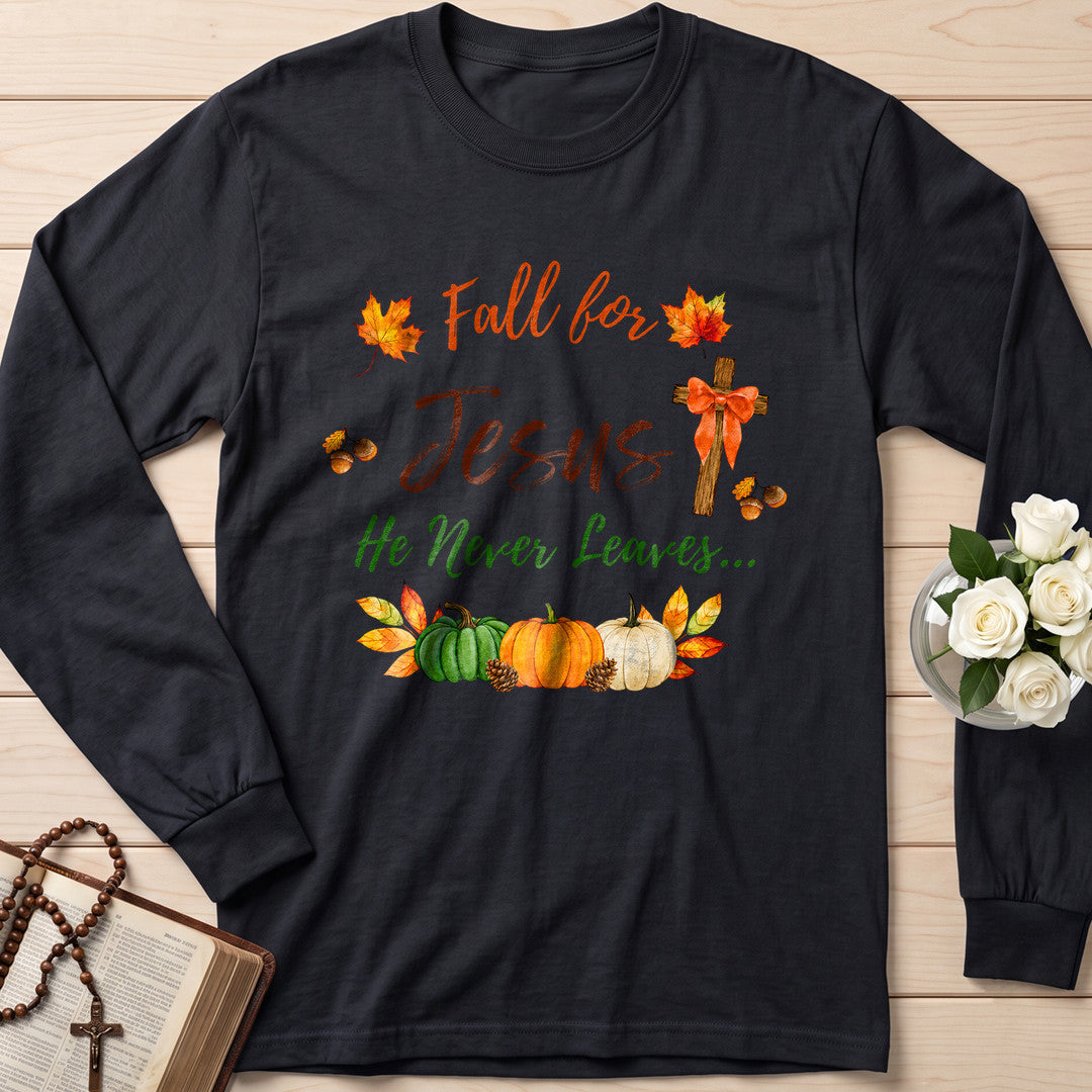 Fall For Jesus He Never Leaves 45