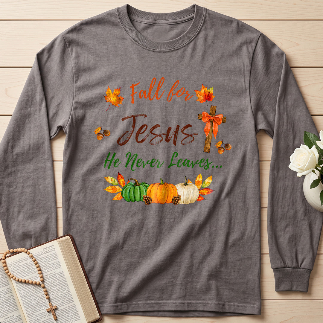 Fall For Jesus He Never Leaves 45