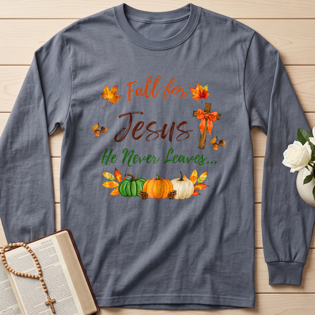 Fall For Jesus He Never Leaves 45